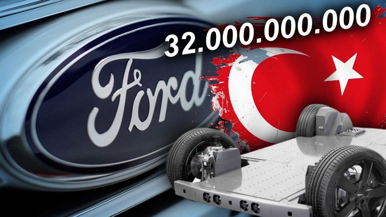 Ford'un Türkiye'ye Açacağı Batarya Fabrikasının "Kaç Sıfır Var Orada?" Dedirten Devasa Maliyeti Açıklandı: İşte Tüm Detaylar
