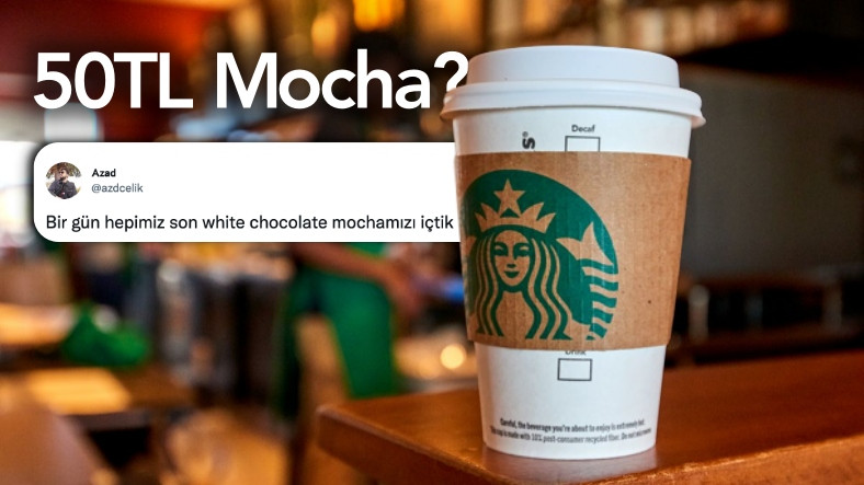 Starbucks Kahvelerine Bir Zam Daha Geleceği Ortaya Çıktı: 50 Liraya Mocha mı Olur?