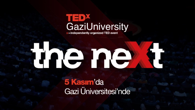 Gazi Üniversitesi’nde İlki Gerçekleşecek “TedxGaziUniversity” 5 Kasım’da Sizlerle!