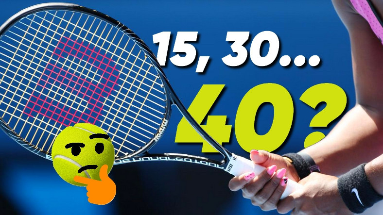 Tenis Puan Sisteminde 15-30 Sayılarından Sonra 45 Yerine Neden 40 Sayısı Geliyor?