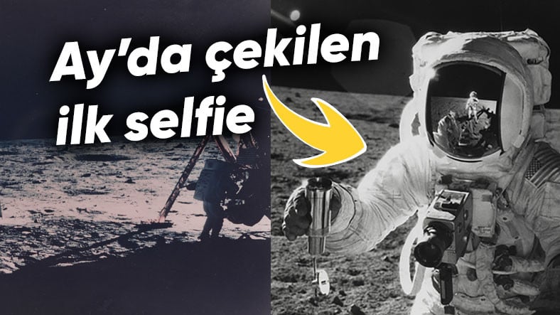 Ay'da Çekilen İlk Selfie Yayınlandı: İşte Daha Önce Hiç Görmediğiniz Uzay Fotoğrafları