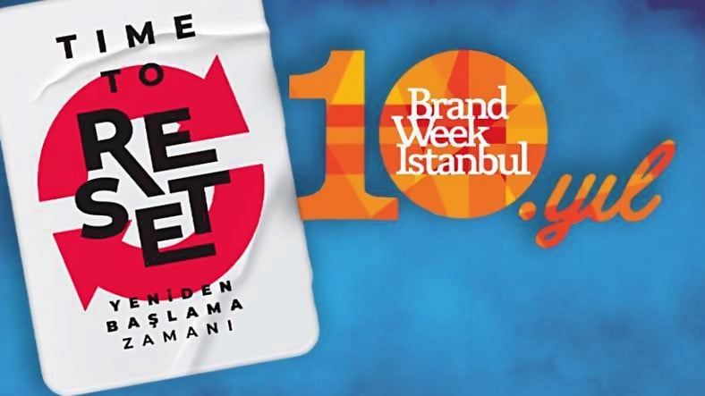 Pandemiyi Unutup Hayata Yeniden Başlamanın Zamanı Geldi: “Yılın En İlham Verici Haftası” Brand Week İstanbul İçin Kayıtlar Başladı!