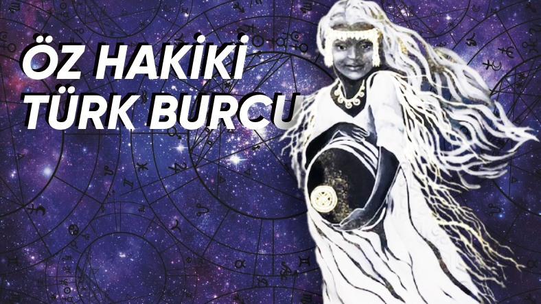 Eski Türk Astrolojisindeki 36 Burç ve Özelliklerini Anlattık: Peki Sizin Burcunuz Ne?
