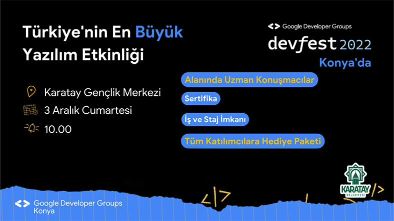 Google Developers Group Konya DevFest22, 3 Aralık Tarihinde Kapılarını Aralıyor