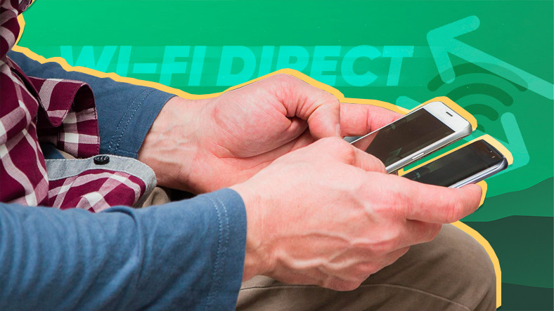 Hiçbir Uygulama Kullanmanız Gerekmeden Dosya Paylaşımı Yapabileceğiniz 'Wi-Fi Direct' Nedir, Nasıl Kullanılır?