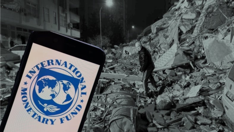 IMF, Kahramanmaraş Depremlerinin Ekonomik Boyutu Hakkında Açıklamada Bulundu