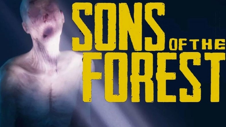 Sons of The Forest Yayınlandı: İşte Fiyatı ve Sistem Gereksinimleri