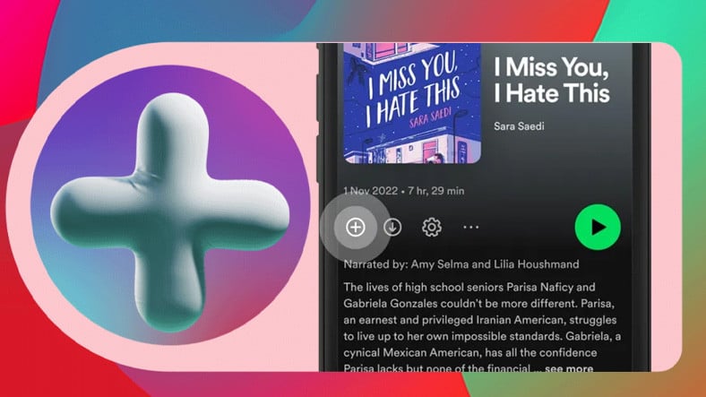 Spotify 'Beğenme' Butonunu Kaldırdı: Şarkıları Çalma Listesine Eklemek NİHAYET Kolaylaştı