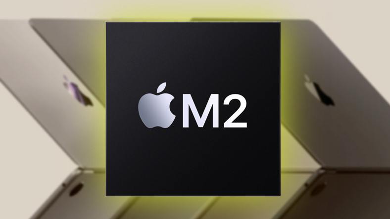 Sav: Apple, 2023 Başında M2 Çiplerinin Üretimine Orta Verdi