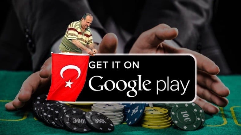 Google, Türkiye'de Kumar Uygulamalarına Müsaade Verecek
