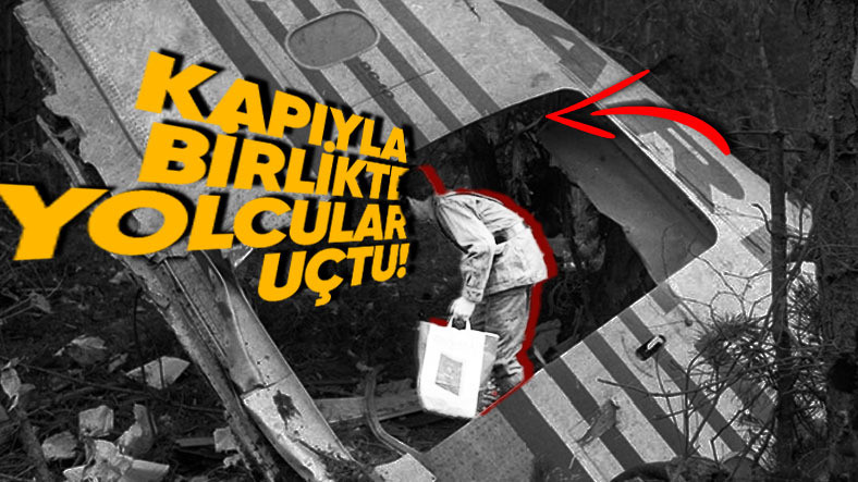 Uçuş Anında Kapının Patlamasıyla 346 Yolcunun Hayatını Kaybettiği Türk Hava Yolları Faciası