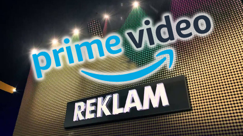 Amazon Prime Görüntü'ye Reklam Geliyor: Reklam Görmek İstemeyen, Ekstra Ödeme Yapacak!