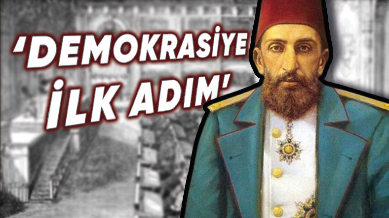 Osmanlı Devleti’nde de Devir Periyot Uygulanan İdarenin Biçimi 'Meşrutiyet' Tam Olarak Nedir, Hangi Ülkelerde Kullanıldı?