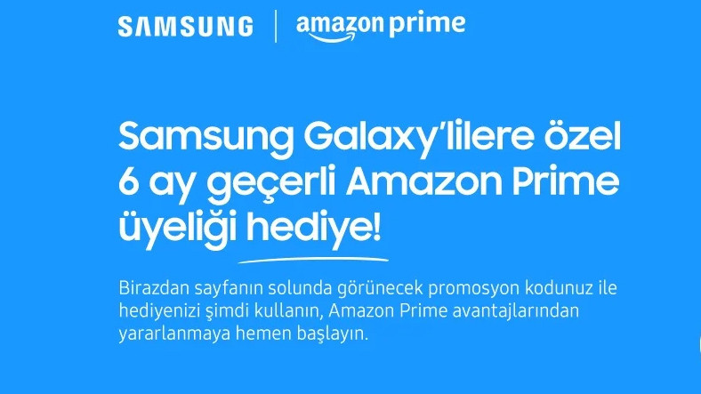 Samsung Türkiye, Herkese 6 Aylık Amazon Prime Armağan Ediyor: İşte Yapmanız Gerekenler