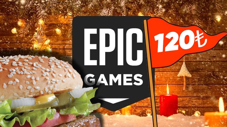 Epic Games'in Yılbaşı İndirimlerinde, "Hamburger Parasına" Satın Alabileceğiniz Oyunlar