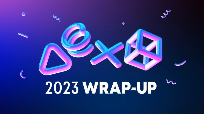 PlayStation, 2023 Yılının Şahsî Özetini Gösteren "Wrap-Up"ı Yayımladı