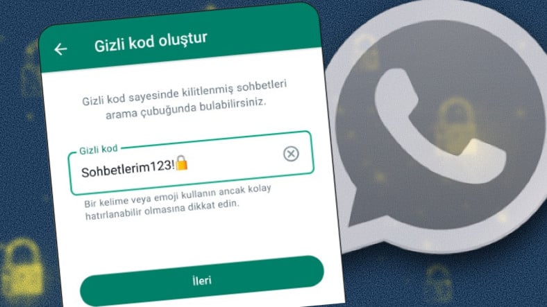WhatsApp İletilerinize Siz İstemediğiniz Sürece Diğer Hiç Kimse Ulaşamayacak: Sohbetlere "Gizli Kod" Ekleyebileceksiniz